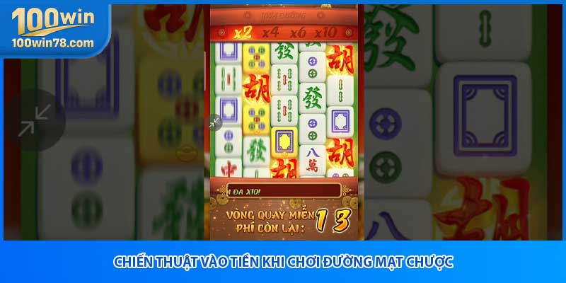 Chiến thuật vào tiền khi chơi đường mạt chược