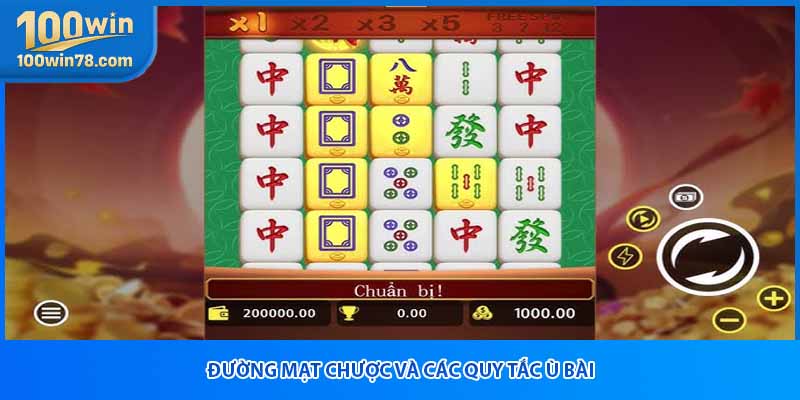 Đường mạt chược và các quy tắc Ù bài